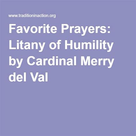 Favorite Prayers Litany Of Humility By Cardinal Merry Del Val Litany