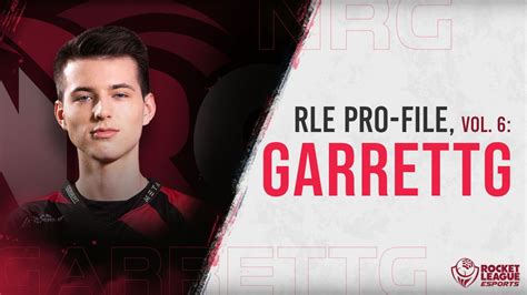 Rle Pro File Vol 6 Garrettg Rocket League Esports