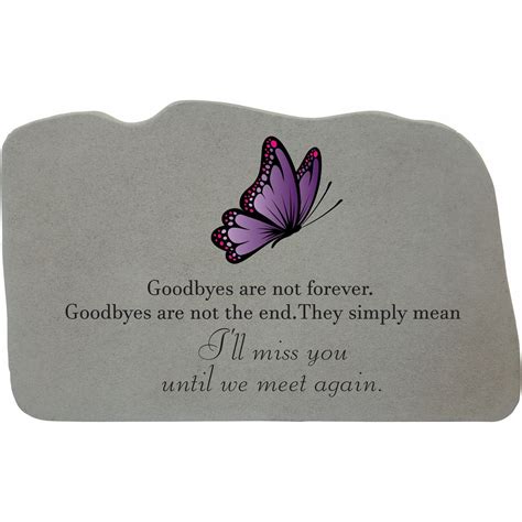 Goodbyes Are Not Forever Butterfly Garden Memorial Accent Stone In 2023