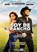 Sección visual de Soy de rancho - FilmAffinity