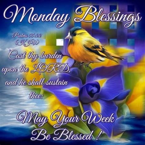 Monday Blessing Monday Wishes Monday Blessings Morning Blessings