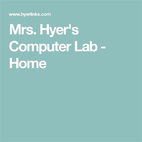 Mrs Hyers Computer Lab Home Teacher Technology School Technology