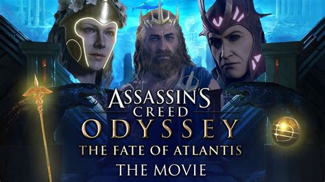 Assassin S Creed Odyssey The Fate Of Atlantis The Movie Youtube