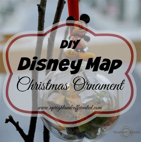 Diy Disney Map Christmas Ornament Upright And Caffeinated