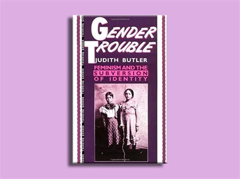 books by judith butler that one must read voices shortpedia