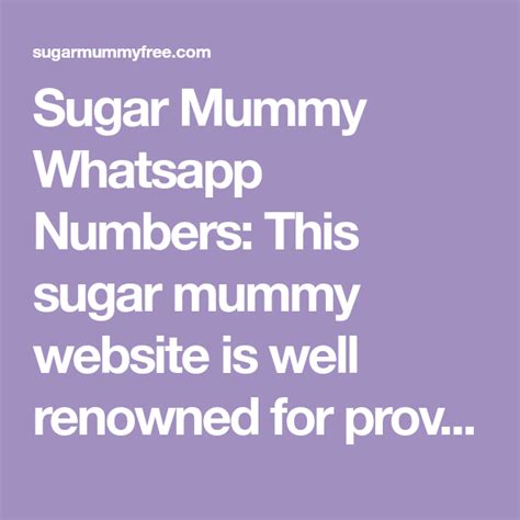 Sugar Mummy Whatsapp Numbers This Sugar Mummy Website Is Well Renowned