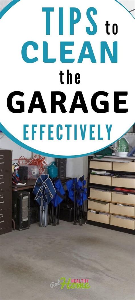 A Garage With The Words Tips To Clean The Garage Effectively