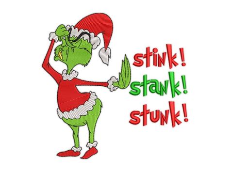 Grinch Stink Stank Stunk Embroidery Design Premio Embroidery