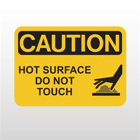 Osha Caution Hot Surface Do Not Touch Osha Safety Signs Signs