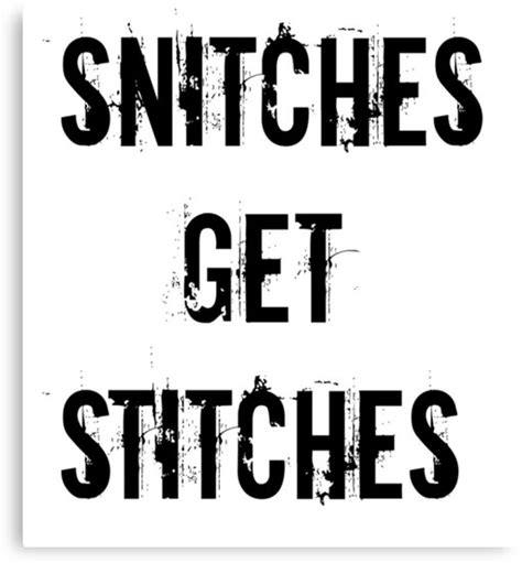 snitches get stitches canvas prints by nomeremortal redbubble