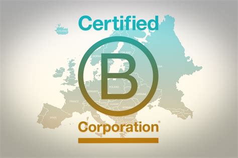 B Corp Movement Gets Its Wings In Europe Entrepreneur