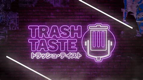 Trash Taste Main Theme Shortened Youtube