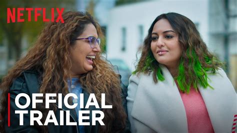 Double Xl Official Trailer Huma Qureshi Sonakshi Sinha Netflix India