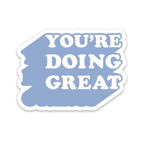 Youre Doing Great Sticker Inspirational Decal Self Care Sticker