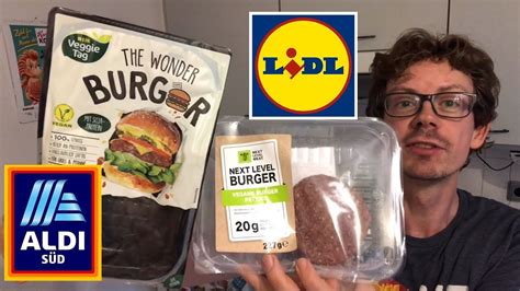 Lidl Vegan Vs Aldi Vegan Im Test Next Level Vs The Wonder Burger Wer