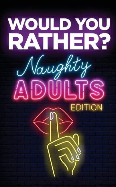 buy would you rather naughty adults edition an interactive sexy scenarios game for couples
