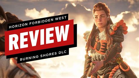 Horizon Forbidden West Burning Shores Review Youtube