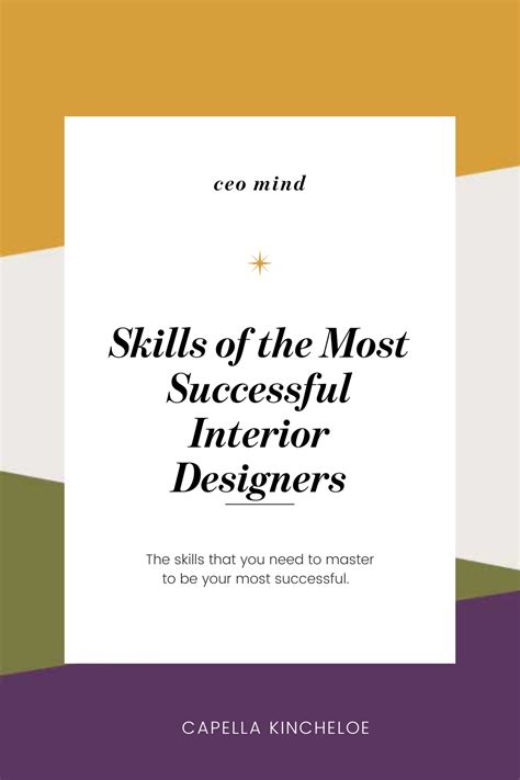 Skills Of The Most Successful Interior Designers — Capella Kincheloe