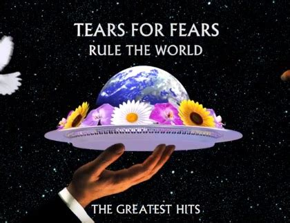 Tears For Fears Rule The World The Greatest Hits Album Tracklist