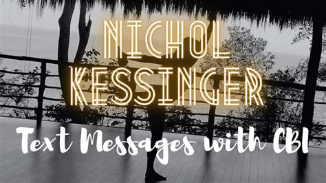 Nichol Kessingers Text Messages With Cbi Youtube