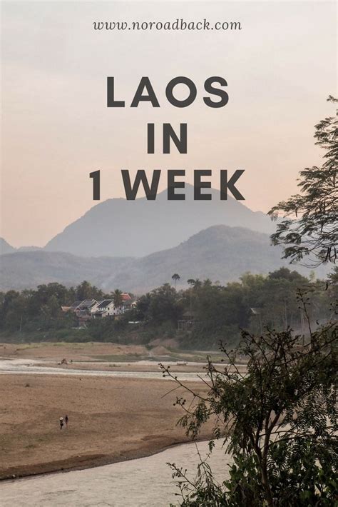 Laos In 1 Week The Perfect Itinerary Asia Destinations Asia