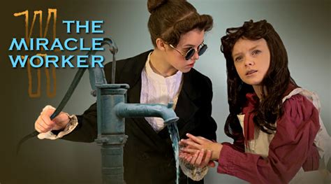 The Miracle Worker Spotlight Youth Theatre