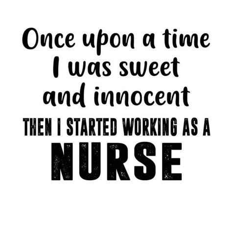 Pin By Tierney On Nurse Funny Nurse Quotes Nurse Quotes Nurse Jokes