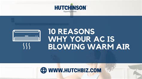 10 Reasons Why Your AC Is Blowing Warm Air
