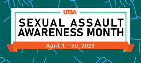 Sexual Assault Awareness Month To Educate And Empower The Roadrunner Community Utsa Today