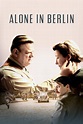 Alone in Berlin (2016) - Posters — The Movie Database (TMDB)