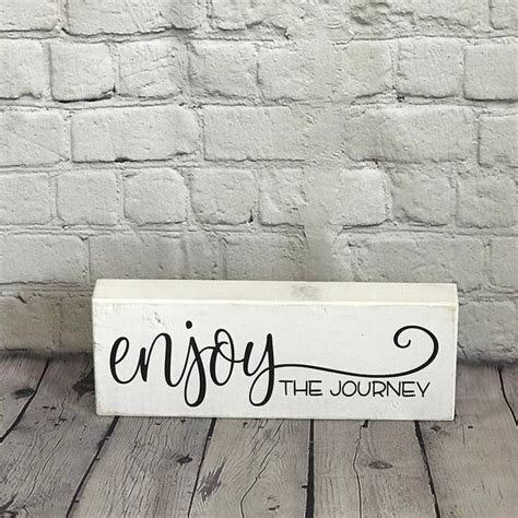 Inspirational Decor Rusticly Inspired Signs Enjoy The Journey Sign Wood