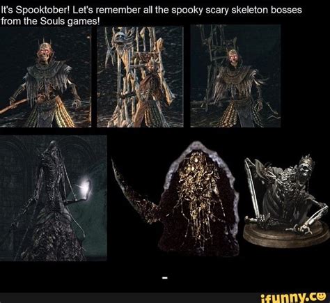 Its Spooklober Lets Remember All He Spooky Scary Skeleton Bosses