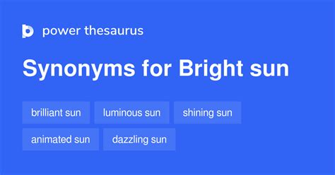 Bright Sun Synonyms 53 Words And Phrases For Bright Sun