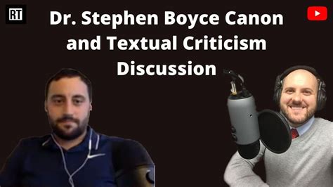 Dr Stephen Boyce Canon And Textual Criticism Discussion Youtube