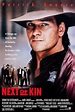 Next of Kin (1989) - IMDb