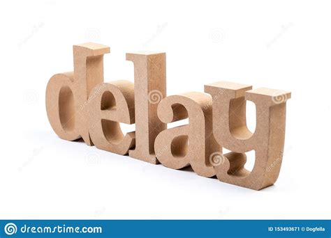 Delay Word Isolated stock image. Image of sign, isolated ...