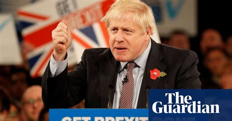 Boris Johnson Pledges To Get Brexit Done Within Weeks Of Re Election Video Politics The