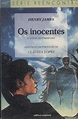 Os Inocentes (adaptado) - Henry James - Traça Livraria e Sebo