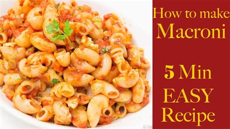 5 Min And Easy Macaroni Pasta Recipe झटपट लाजवाब मैक्रोनी In Hindi