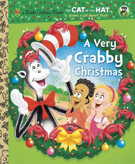 A Very Crabby Christmas The Cat In The Hat Knows A Lot About That