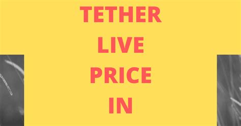 Collectibles are on sale, sign up for an account now! 1 USDT to INR | Convert Tether to INR | Tether price in ...