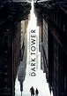 The Dark Tower (2017) [1488 x 2105] : r/MoviePosterPorn