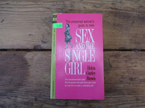 Sex And The Single Girl By Helen Gurley Brown Sc Book 1963 Etsy