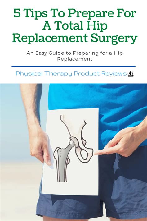 5 Helpful Tips To Prepare For A Total Hip Replacement Surgery Best