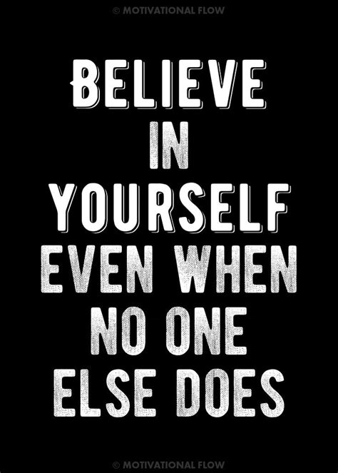 Believe In Yourself Poster By Motivational Flow Displate Believe