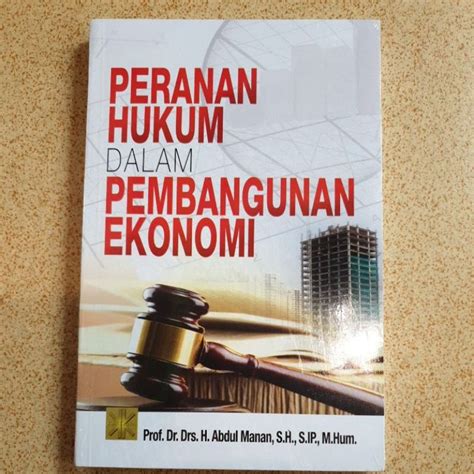 Jual Original Peranan Hukum Dalam Pembangunan Ekonomi Shopee Indonesia