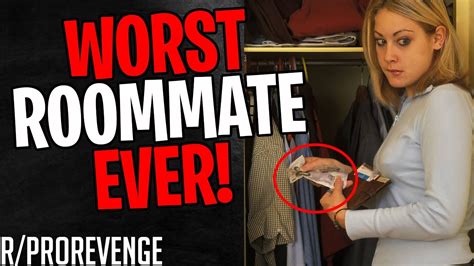 R Prorevenge The Worst Roommate Ever My Revenge Youtube