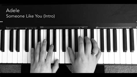 Adele Someone Like You Piano Intro Youtube