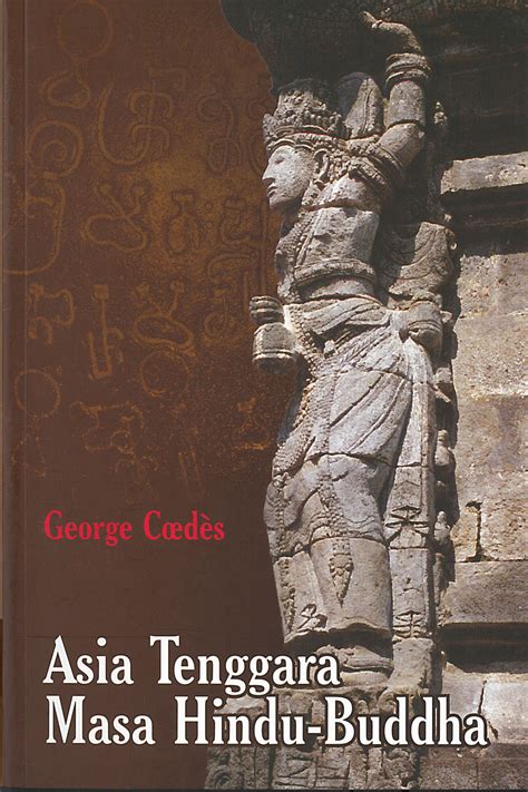 Hindu budha di indonesia : Asia Tenggara masa Hindu-Buddha - École française d ...