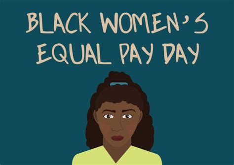 september 21st is black women s equal pay day bwtt